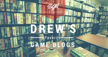My Favorite Game Blogs Part 1 Drew's Favorite Game Blogs